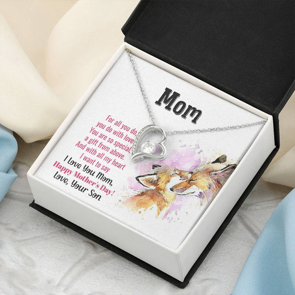 To My Mom - You Are So Special (Only a Few Left) - Forever Love Necklace