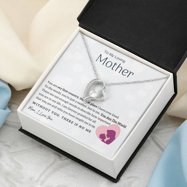 To My Loving Mother - You Are The World To Me! (Only a Few Left) - Forever Love Necklace