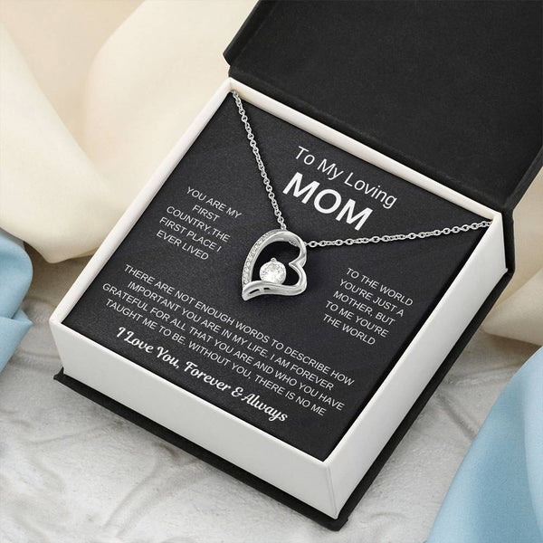 (Forever Love Necklace) - To My Loving Mom, Without You, There Is No Me