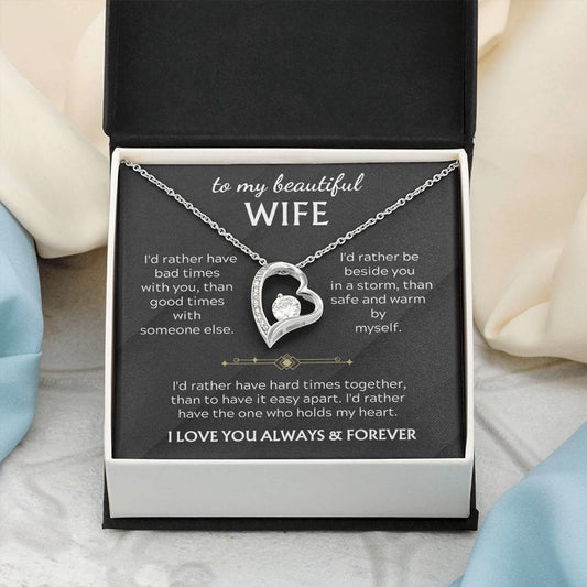 To My Beautiful Wife, I'd rather have the one who holds my heart. ( Almost Gone )