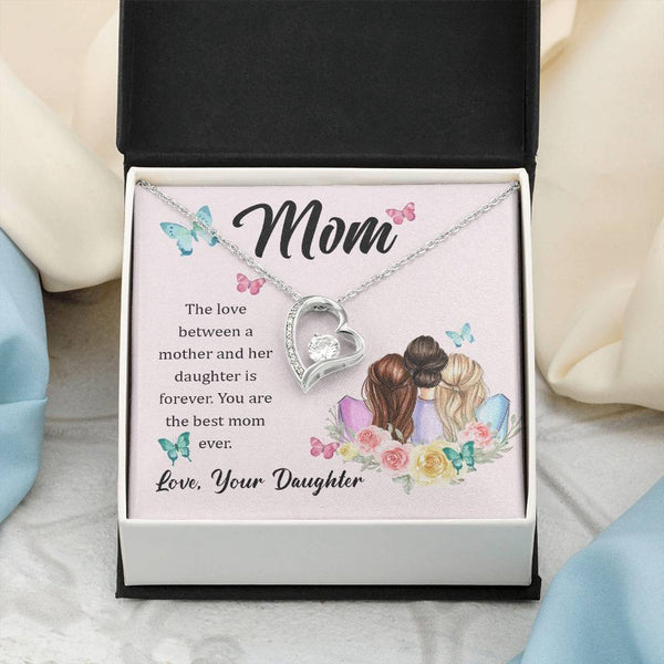 To My Mom, The Love Between A Mother And Her Daughter..  (Only a Few Left) - Forever Love Necklace