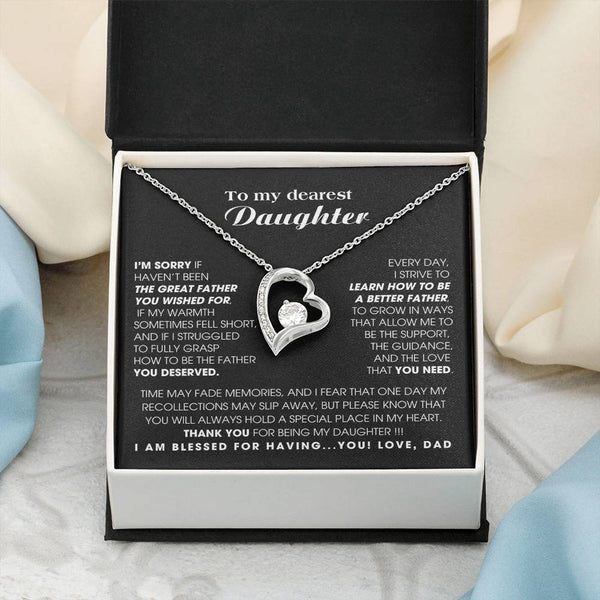[Only a few left]  To My Dearest Daughter - You will always hold a special place in my heart.