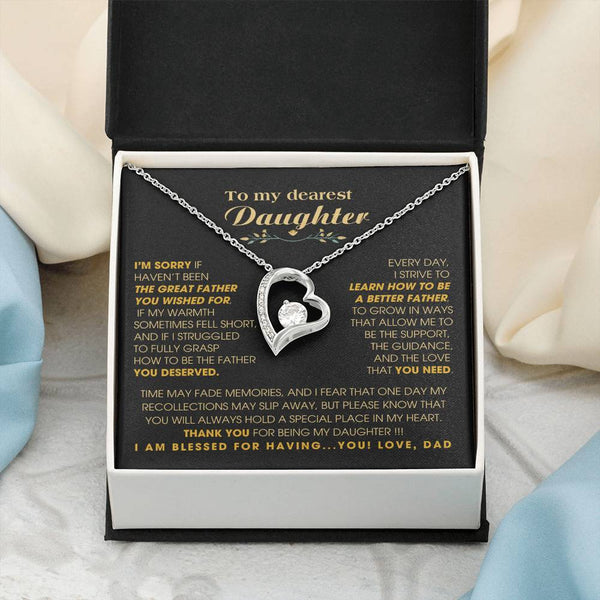 [Few left only] To My Dearest Daughter - You will always hold a special place in my heart.