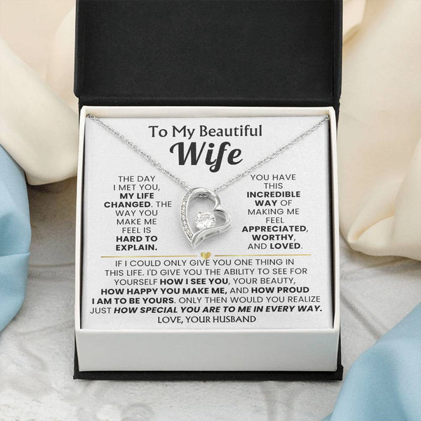 TO MY BEAUTIFUL WIFE - The day I met you, my life changed