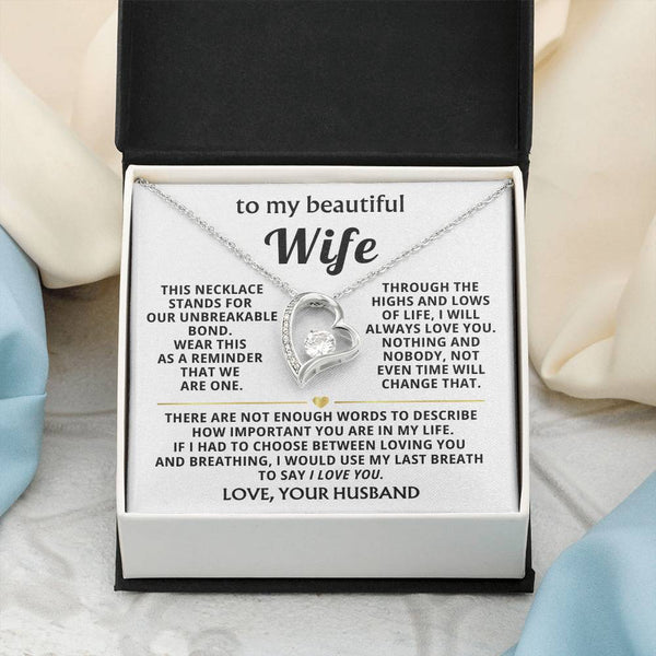 To My Beautiful Wife - This necklace stands for our unbreakable bond