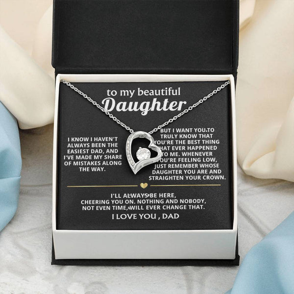 To My Beautiful Daughter, You're the best thing that happened to me.