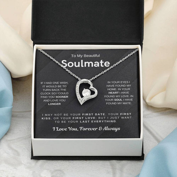To My Beautiful Soulmate, I Want To Be Your Last Evething - (Forever Love Necklace) - 1