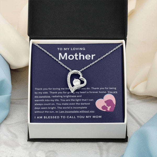 To My Loving Mother - You are my sunshine, radiating brightness into my life (Only a Few Left) - Forever Love Necklace