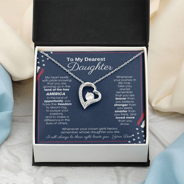 To My Daughter - America Land Of The Free Because Of The Brave Heart - 4th of July Necklace