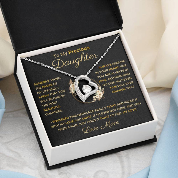 To My Precious  Daughter - One Of The Most Beautiful Chapters Of My Life - From Mom