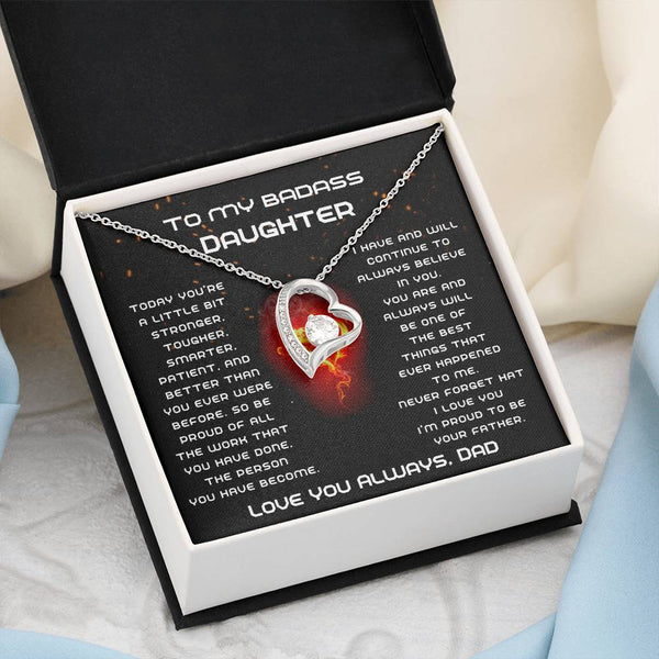 [Few left only] To My Badass Daughter, I'm proud to be your Father, Never forget that I love you