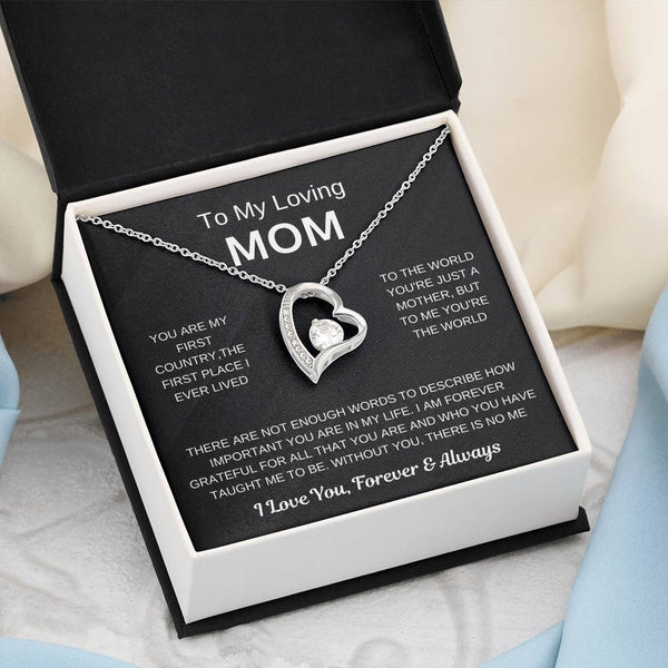 (Forever Love Necklace) - To My Loving Mom, Without You, There Is No Me