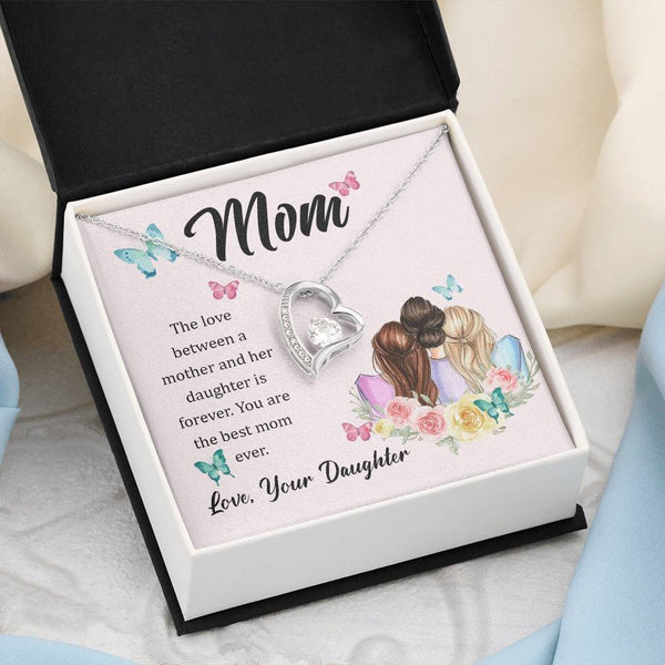 To My Mom, The Love Between A Mother And Her Daughter..  (Only a Few Left) - Forever Love Necklace