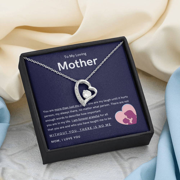 To My Loving Mother - You are more than just my mom (Only a Few Left) - Forever Love Necklace