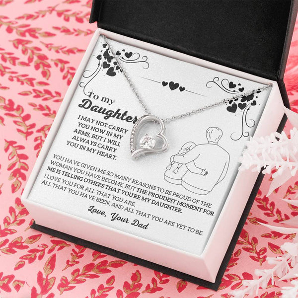 To My Daughter -  I will ALWAYS carry you in my heart  [ Few left only ]