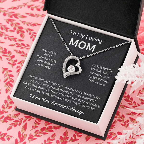 (Forever Love Necklace) - To My Loving Mom, Without You, There Is No Me