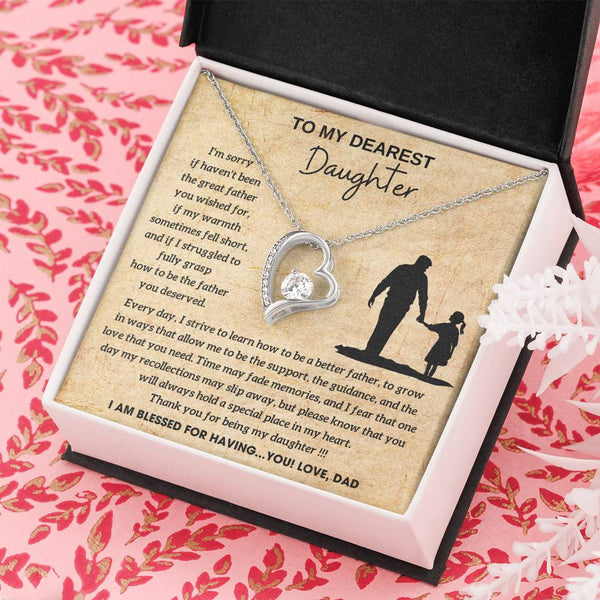 [Few left only] To My Dearest Daughter - You will always hold a special place in my heart, I AM BLESSED FOR HAVING YOU