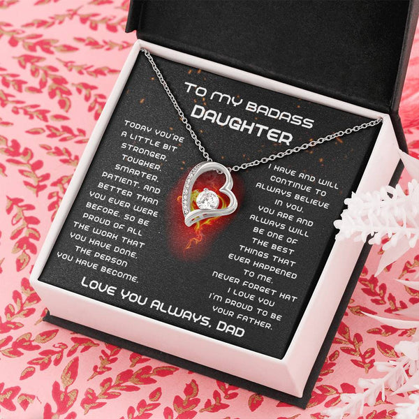 [Few left only] To My Badass Daughter, I'm proud to be your Father, Never forget that I love you