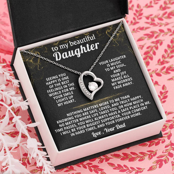 TO MY BEAUTIFUL DAUGHTER, Seeing you happy is one of the best feelings in the world for me