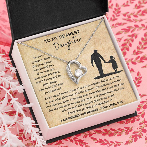 [Few left only] To My Dearest Daughter - You will always hold a special place in my heart, I AM BLESSED FOR HAVING YOU