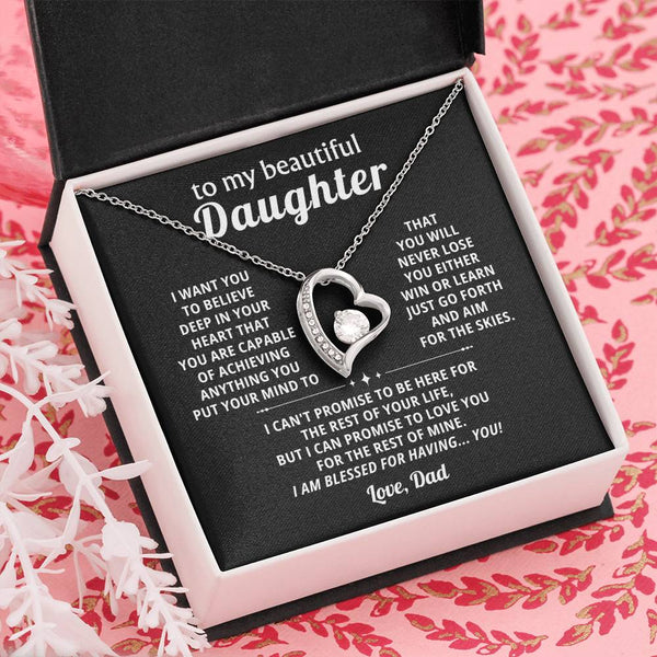 To My beautiful Daughter, BELIEVE  IN YOUR HEART