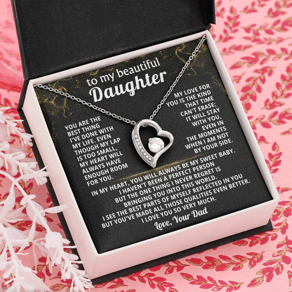 TO MY BEAUTIFUL DAUGHTER, You are the best thing I've done with my life.