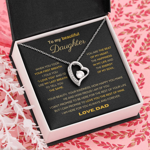 To my beautiful Daughter - I'd use my last breath to tell you I love you