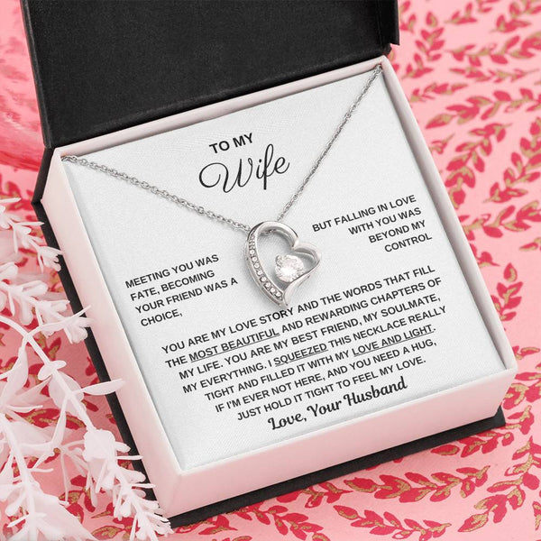 To My Wife, Hold This Close To Feel My Love  - Forever Love Necklace