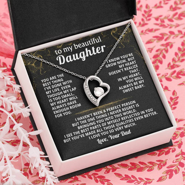 TO MY BEAUTIFUL DAUGHTER, You are the best thing I've done with my life.( Almost gone )
