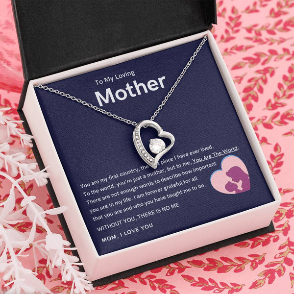 To My Loving Mother - Without You, There Is No Me (Only a Few Left) - Forever Love Necklace