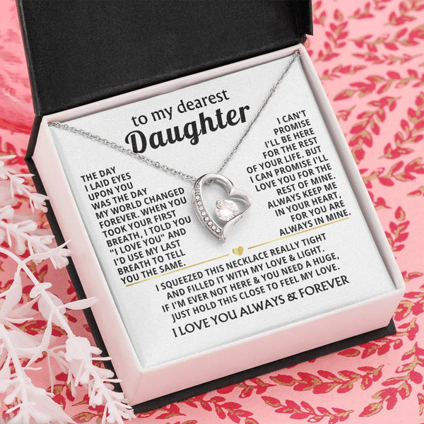 TO MY DEAREST DAUGHTER - I'll love you for the rest of mine
