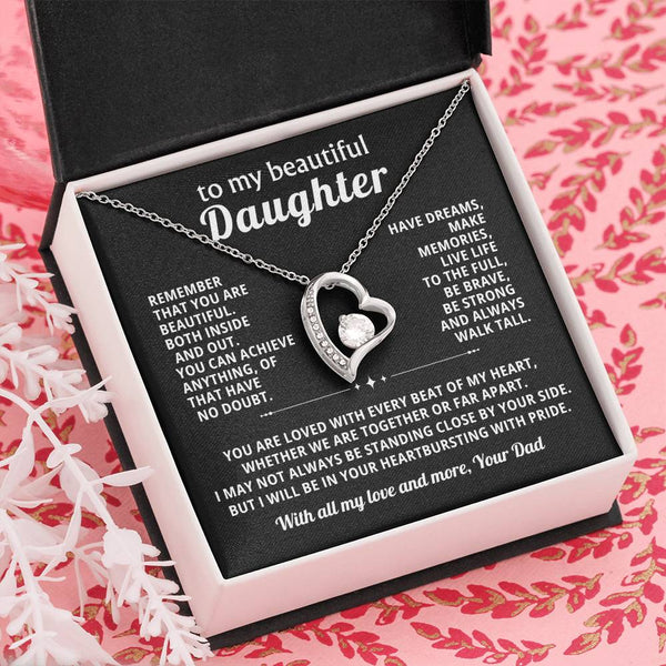 TO MY BEAUTIFUL DAUGHTER, You are loved with every beat of my heart