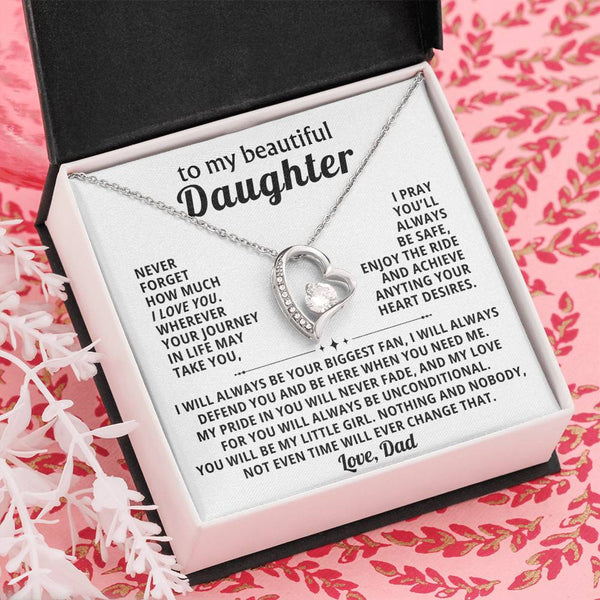 [Only a few left] TO MY DAUGHTER, my love for you will always be unconditional.