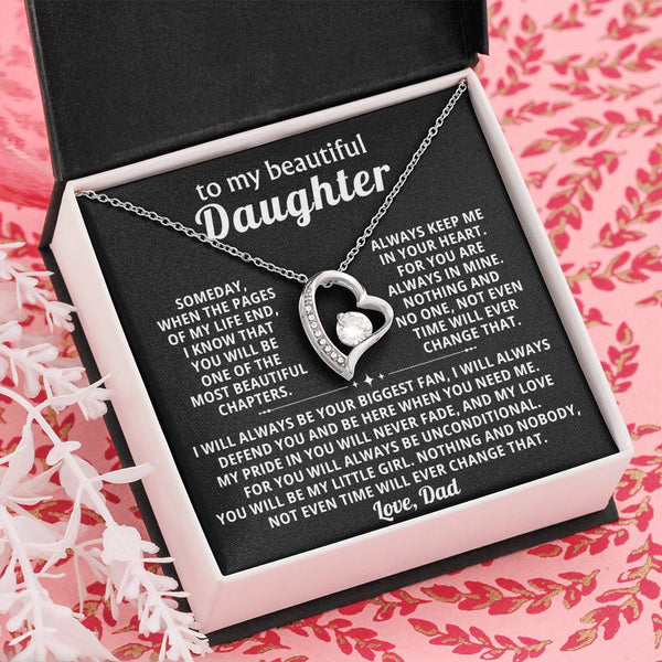 TO MY BEAUTIFUL  DAUGHTER , my love for you will always be unconditional