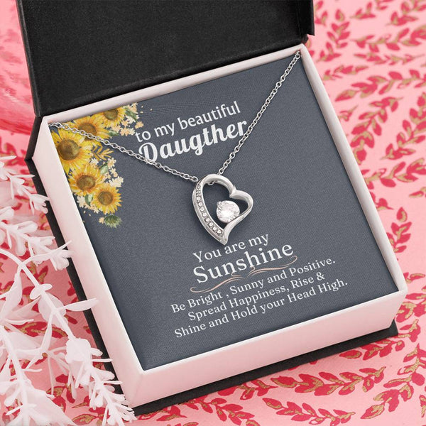 (Only a few left) TO MY BEAUTIFUL DAUGHTER - You are my Sunshine