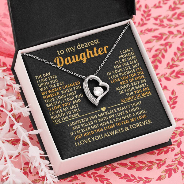 (Only a few left) TO MY DEAREST DAUGHTER - I'll love you for the rest of mine
