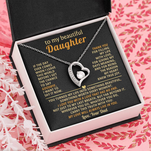 TO MY BEAUTIFUL DAUGHTER, I love you with a love that has no end ( Almost gone )