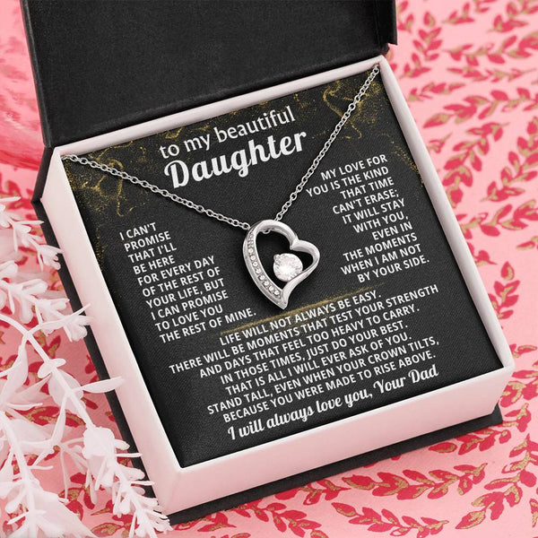 TO MY BEAUTIFUL DAUGHTER, I will love you with every breath I take ( Forever Love )