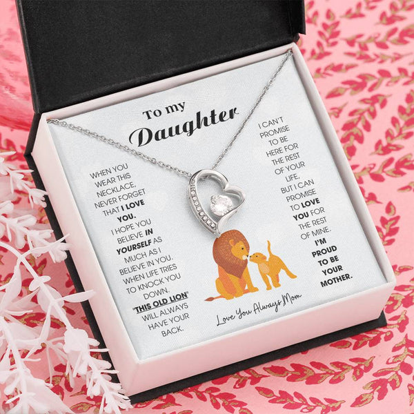 To My Daughter - When you wear this necklace, never forget that I LOVE YOU [ Gift From Mom ] [ Forever Love ]