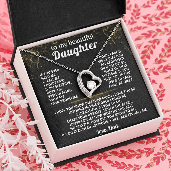 TO MY BEAUTIFUL DAUGHTER, If you ever need me — call me