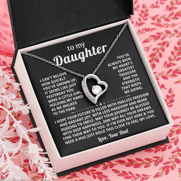 To my Daughter - You've always been my heart's greatest treasure