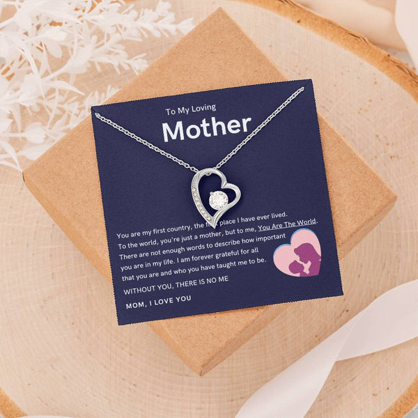 To My Loving Mother - Without You, There Is No Me (Only a Few Left) - Forever Love Necklace