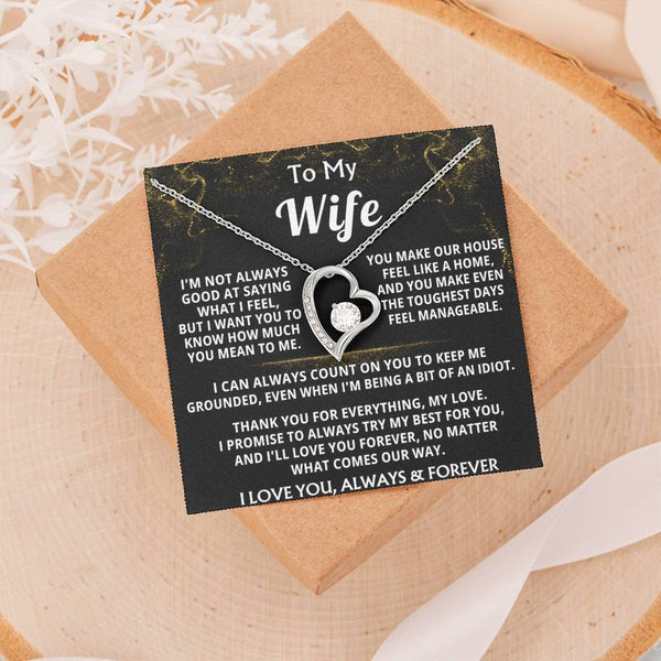 To My Wife, You make our house a home.