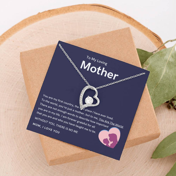 To My Loving Mother - Without You, There Is No Me (Only a Few Left) - Forever Love Necklace