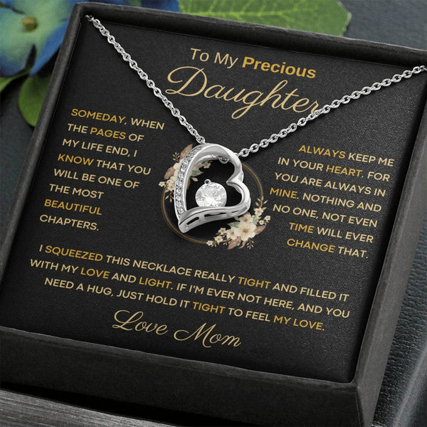 To My Precious  Daughter - One Of The Most Beautiful Chapters Of My Life - From Mom