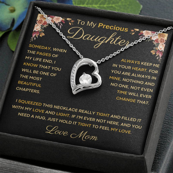 [Only a few left] To My Precious Daughter From Mom - You Will Be One Of The Most Beautiful Chapters - Forever Love