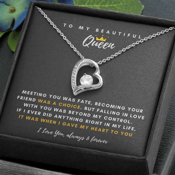 To My Beautiful Queen, Falling In Love With You Was Beyond My Control - (Forever Love Necklace)