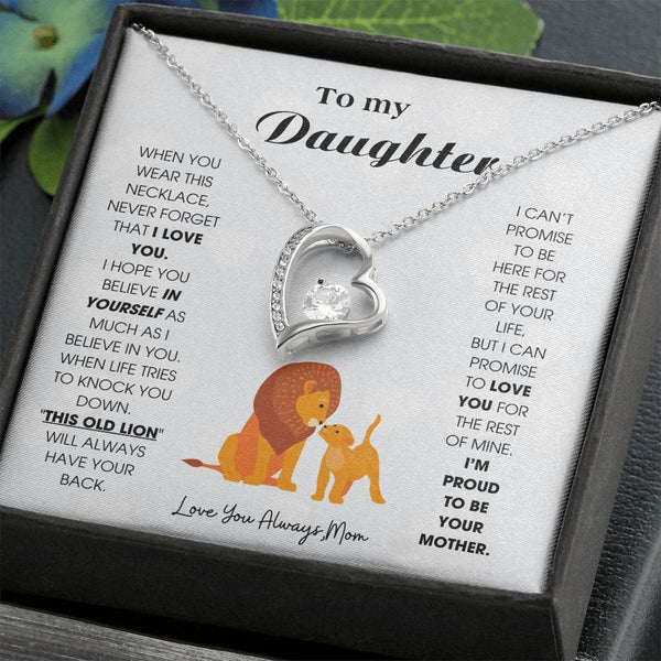 To My Daughter - When you wear this necklace, never forget that I LOVE YOU [ Gift From Mom ] [ Forever Love ]
