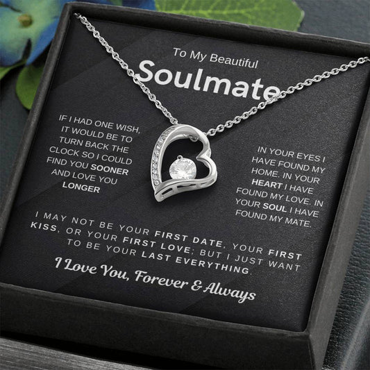 To My Beautiful Soulmate, I Want To Be Your Last Evething - (Forever Love Necklace) - 1