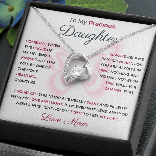 To My Precious Daughter from Mom -  You Will Be One Of The Most Beautiful Chapters - Butterfly
